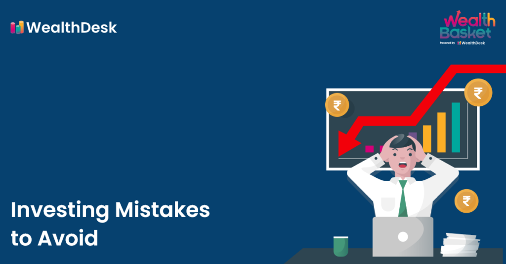 8 Common Investing Mistakes to Avoid | WealthDesk