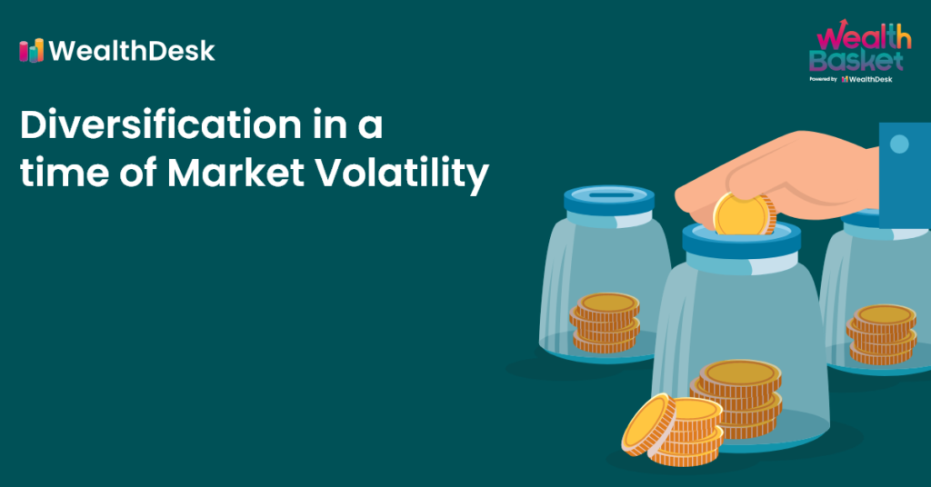 Diversification In A Time Of Market Volatility