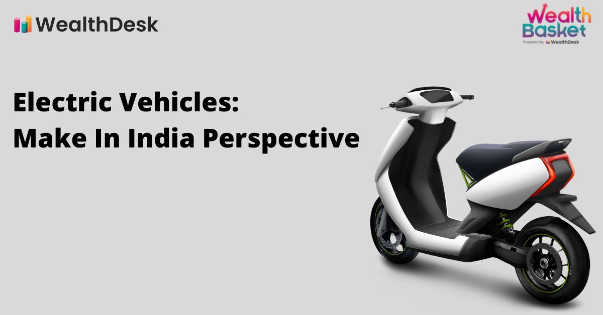 Electric Vehicles: Make In India Perspective