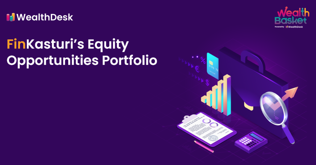 FinKasturi's Equity Opportunities Portfolio