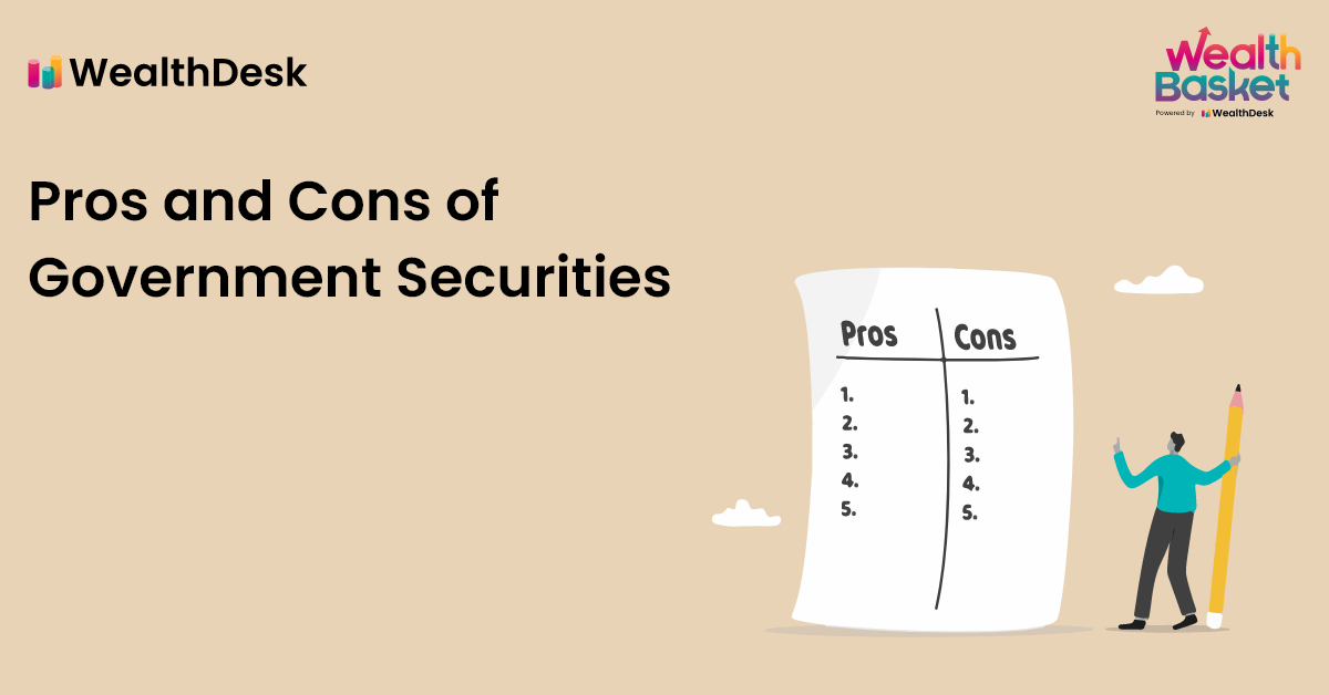 What Are Government Securities – Definition, Types, Advantages and Disadvantages