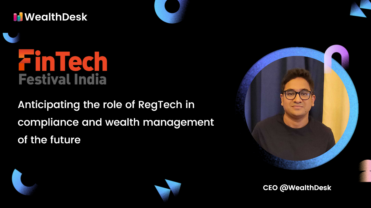 Role of RegTech in compliance and Wealth Management | WealthDesk