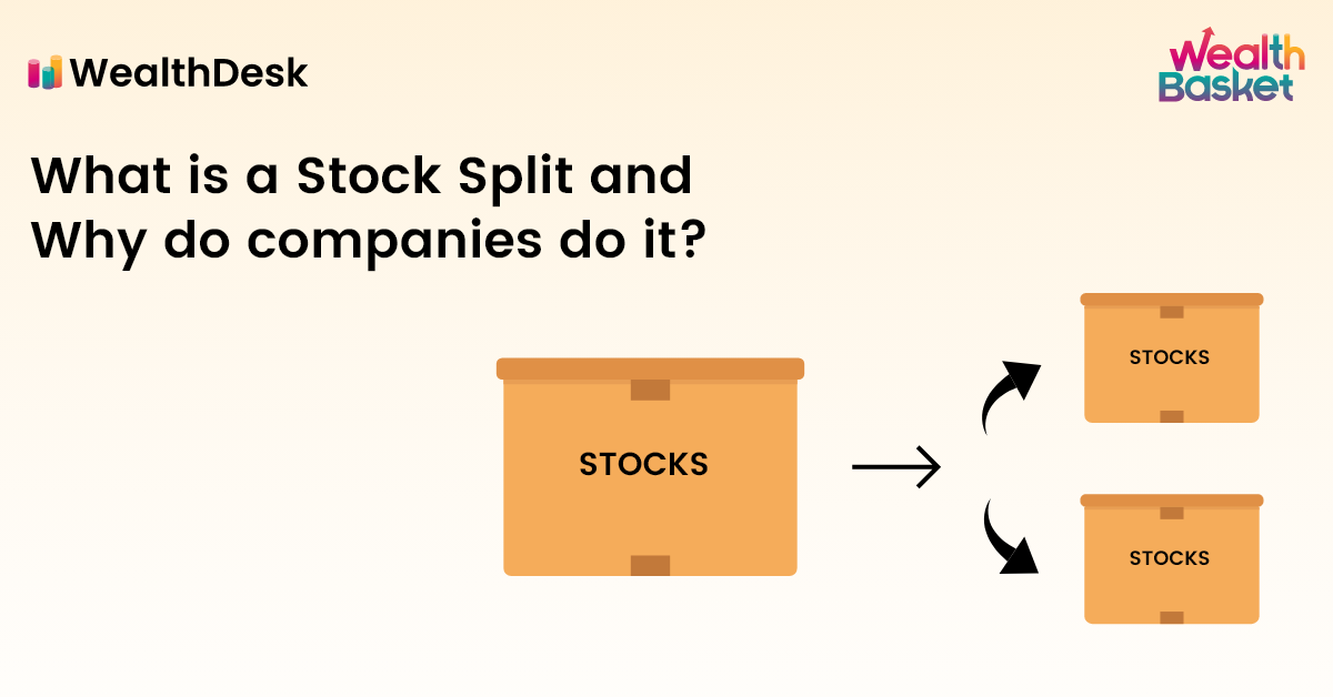 What Is Stock Split Why Do Companies Split Their Stocks 