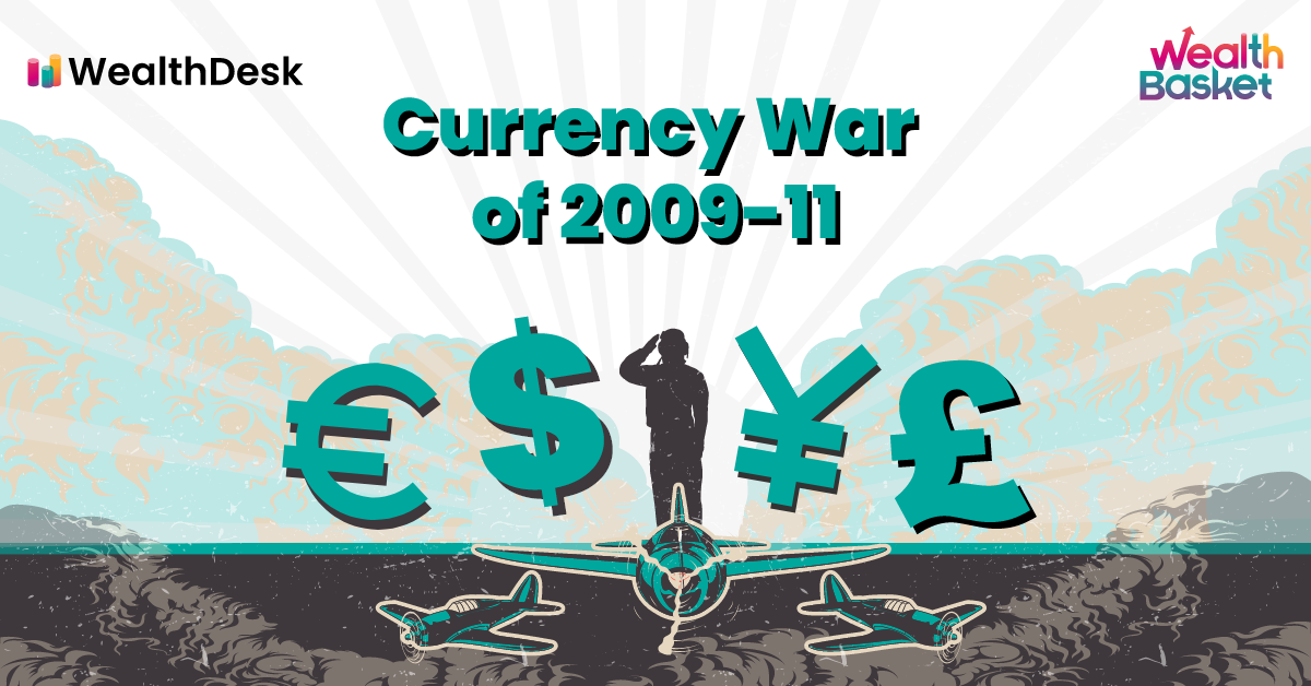 Currency War – Reasons and Repercussions